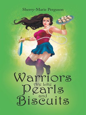 cover image of Warriors  Are Like  Pearls and Biscuits